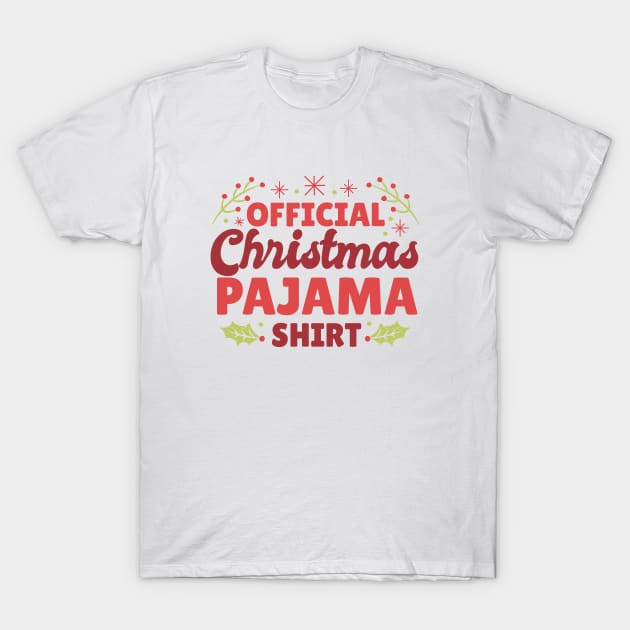 CHRISTMAS PAJAMA SHIRT T-Shirt by Bombastik